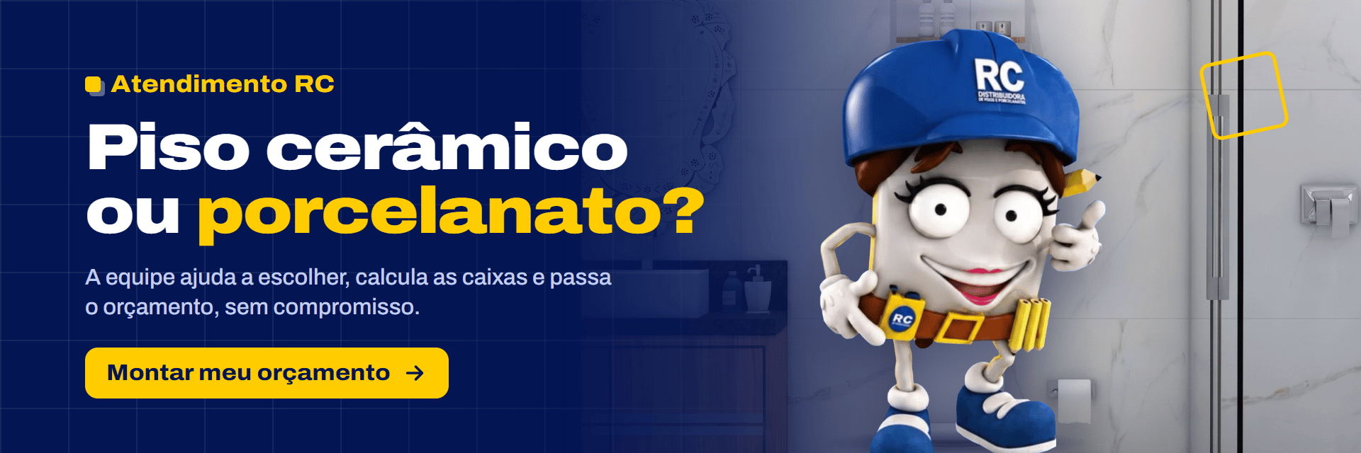 Piso cerâmico ou porcelanato? A equipe da RC ajuda a escolher, calcula as caixas e passa o orçamento, sem compromisso