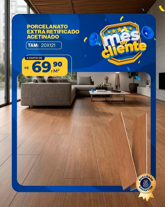 Oferta 21: Porcelanato Extra Retificado Acetinado 20x121, a partir de R$ 69,90 por M², à vista