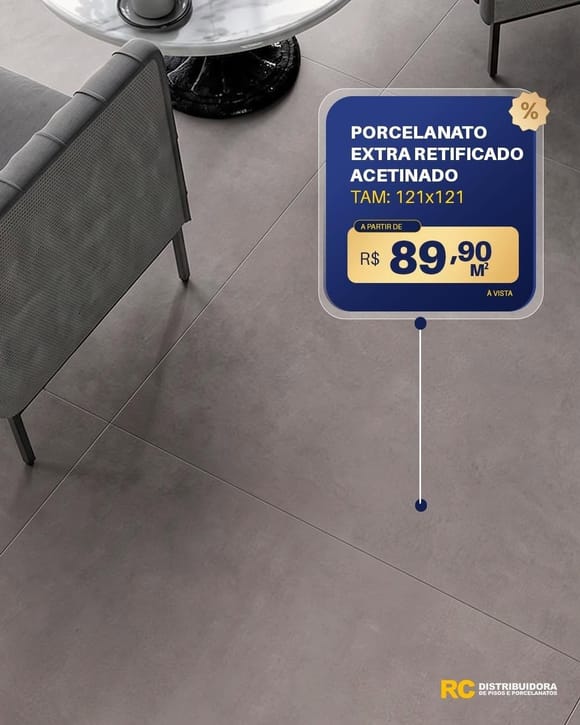 Oferta 1: Porcelanato Extra Retificado Acetinado 121x121, a partir de R$ 89,90 por M², à vista