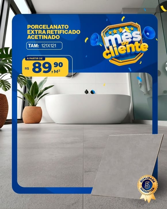 Oferta 14: Porcelanato Extra Retificado Acetinado 121x121, a partir de R$ 89,90 por M², à vista