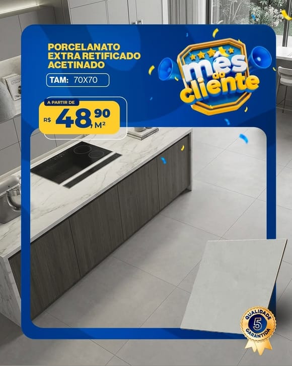 Oferta 10: Porcelanato Extra Retificado Acetinado 70x70, a partir de R$ 48,90 por M², à vista