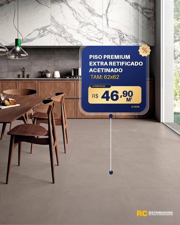 Oferta 2: Piso Premium Extra Retificado Acetinado 62x62, a partir de R$ 46,90 por M², à vista
